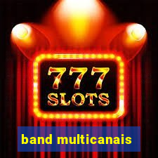 band multicanais